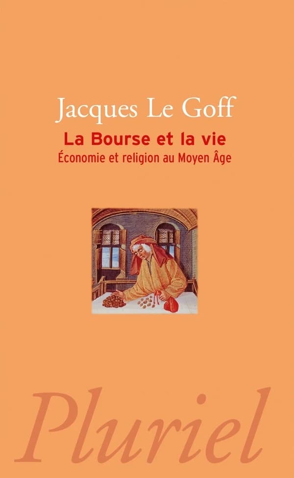 La bourse et la vie : économie et religion au Moyen âge