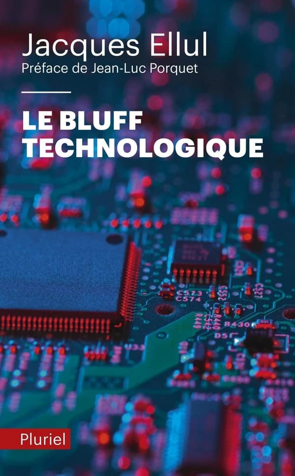 Le Bluff technologique