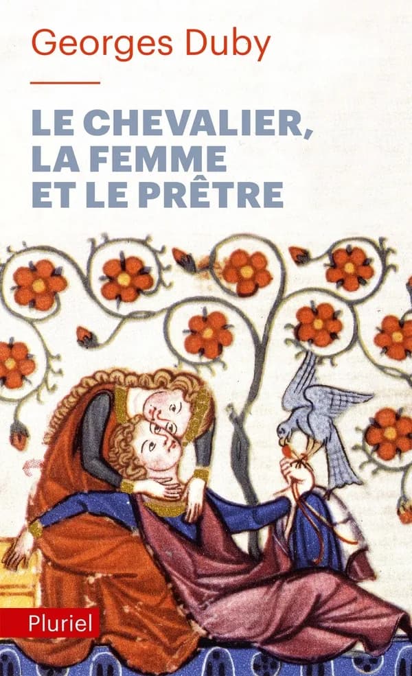 Le chevalier, la femme et le prêtre ([Nouvelle éd.]) Georges Duby