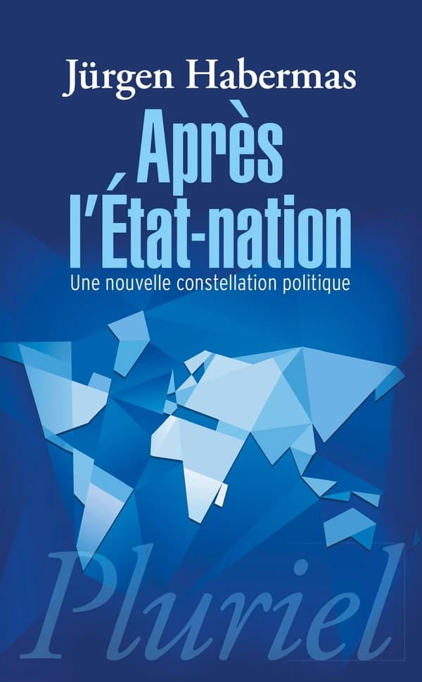 Après l'État-nation : une nouvelle constellation politique