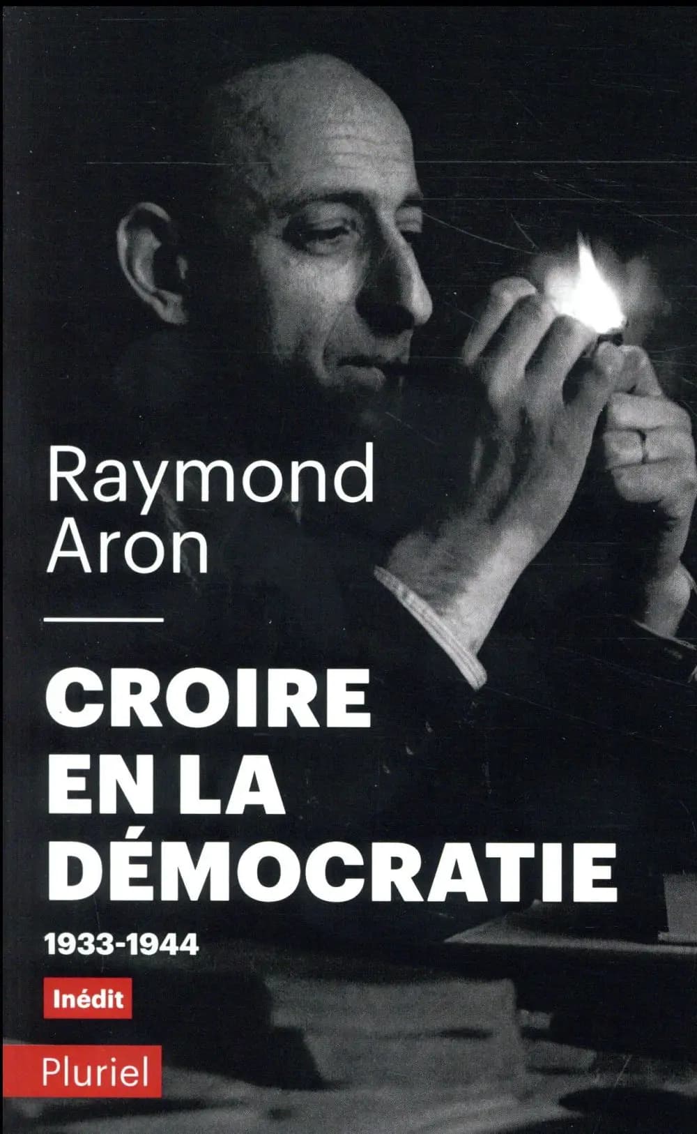 Croire en la démocratie : 1933-1944