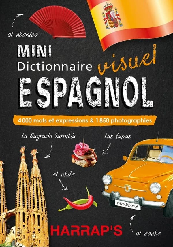 Mini dictionnaire visuel espagnol : 4000 mots et expressions & 1850 photographies