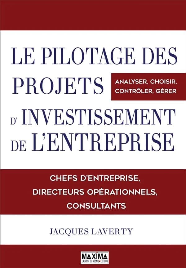 Le pilotage des projets d'investissement de l'entreprise