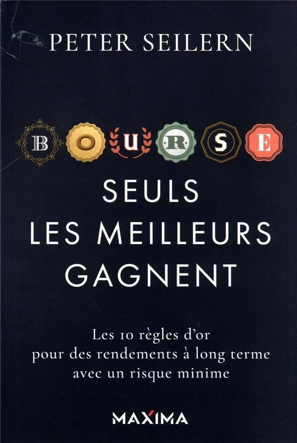 Bourse, seuls les meilleurs gagnent : les 10 règles d'or pour des rendements à long terme avec un risque minime