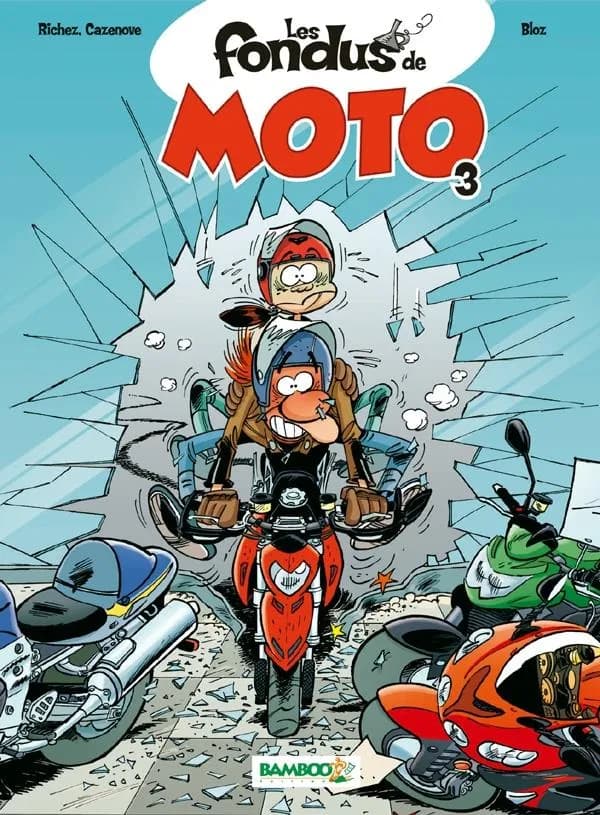 Les fondus de moto. 3