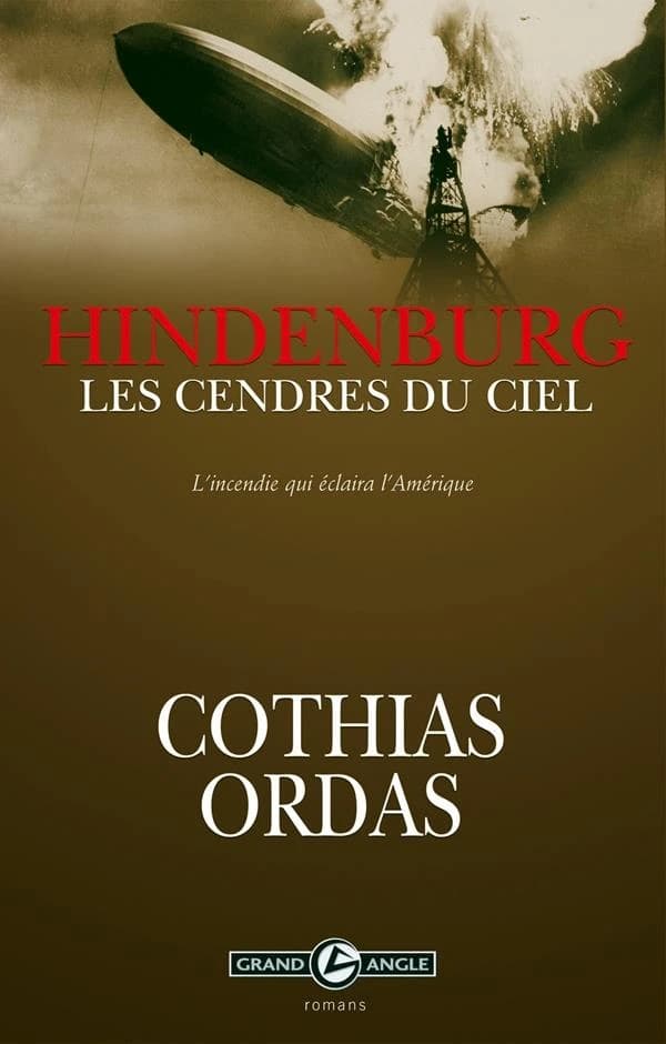 Hindenburg : les cendres du ciel