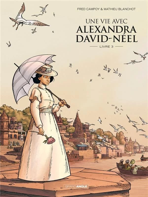 Une vie avec Alexandra David-Néel, Livre 3