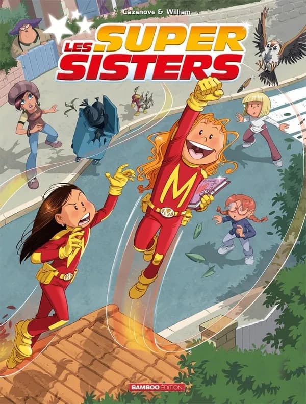 Les super sisters (Intégrale) scénario, Cazenove & William ; dessins & couleurs, William
