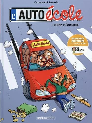Permis d'éconduire (Nouvelle éd.) scénario, Christophe Cazenove ; dessins, André Amouriq ; couleurs, Alexandre Amouriq
