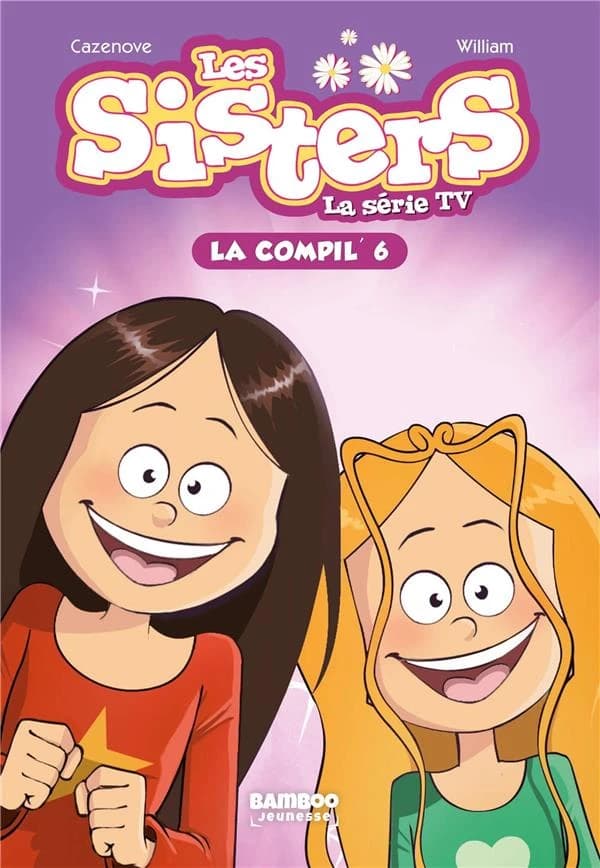 Les sisters : la série TV : la compil'. [6]