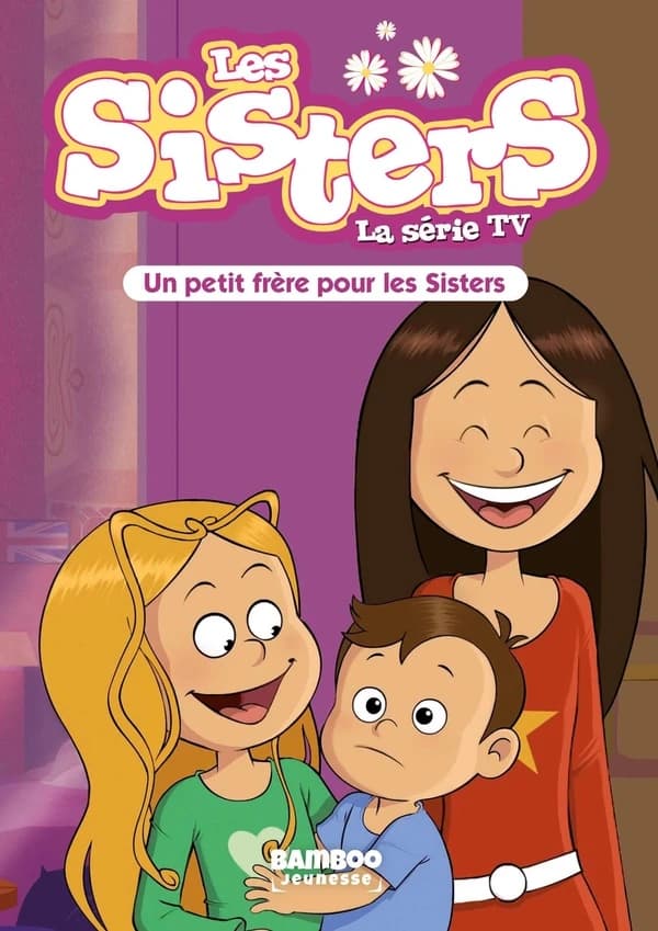 Un petit frère pour les sisters