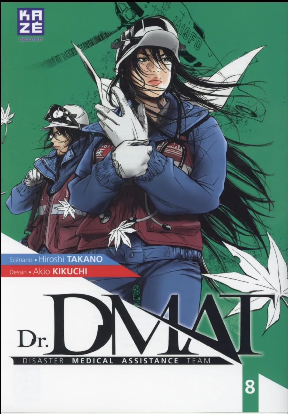 Dr DMAT : disaster medical assistance team. 8