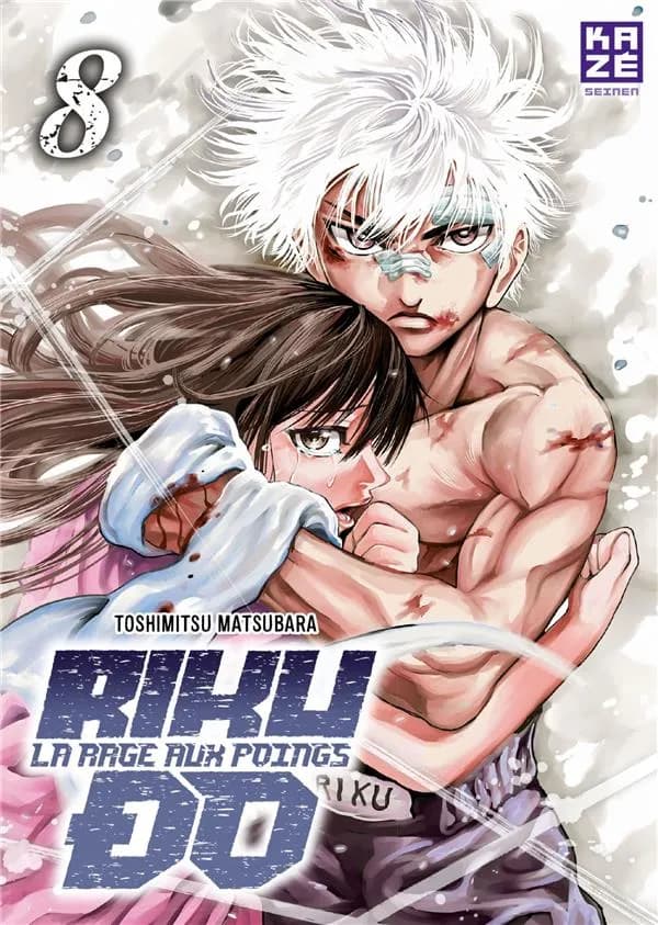 Riku-do : la rage aux poings. 8