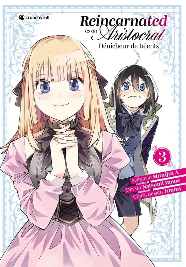 Reincarnated as an aristocrat : dénicheur de talents. 3