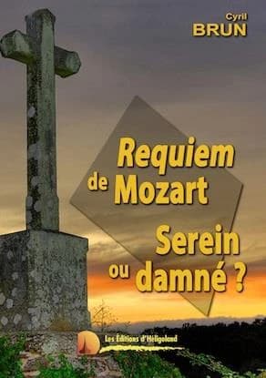Requiem de Mozart ; serein ou damné ?
