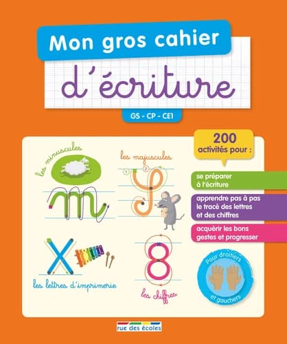 Mon gros cahier d'écriture. GS - CP - CE1