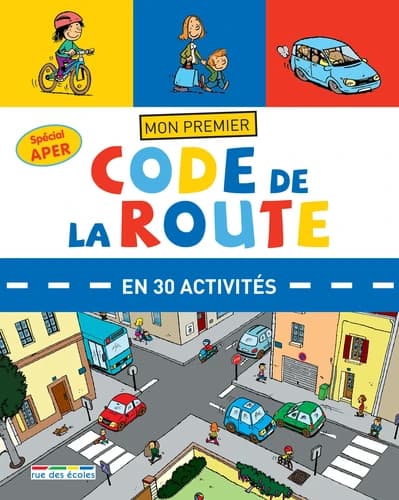 Mon premier code de la route en 30 activités. Spécial APER