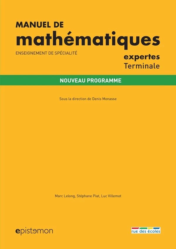 Manuel de mathématiques expertes, Terminale : enseignement de spécialité : nouveau programme