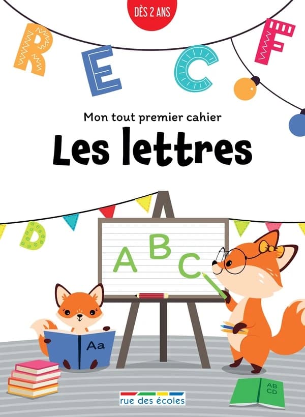 Mon tout premier cahier : les lettres