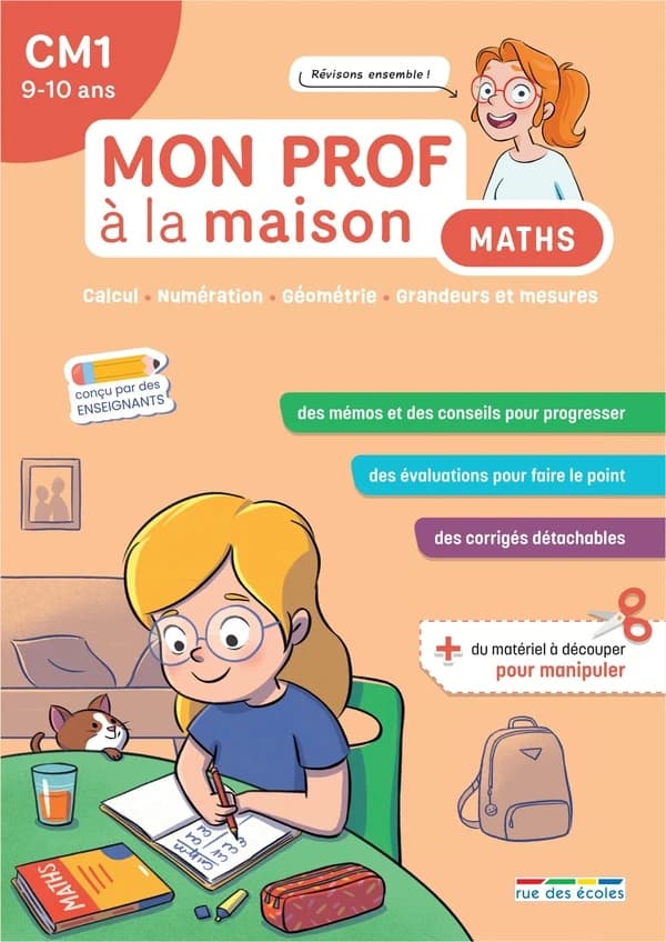 Mon prof à la maison : Maths : CM1 ; Calcul