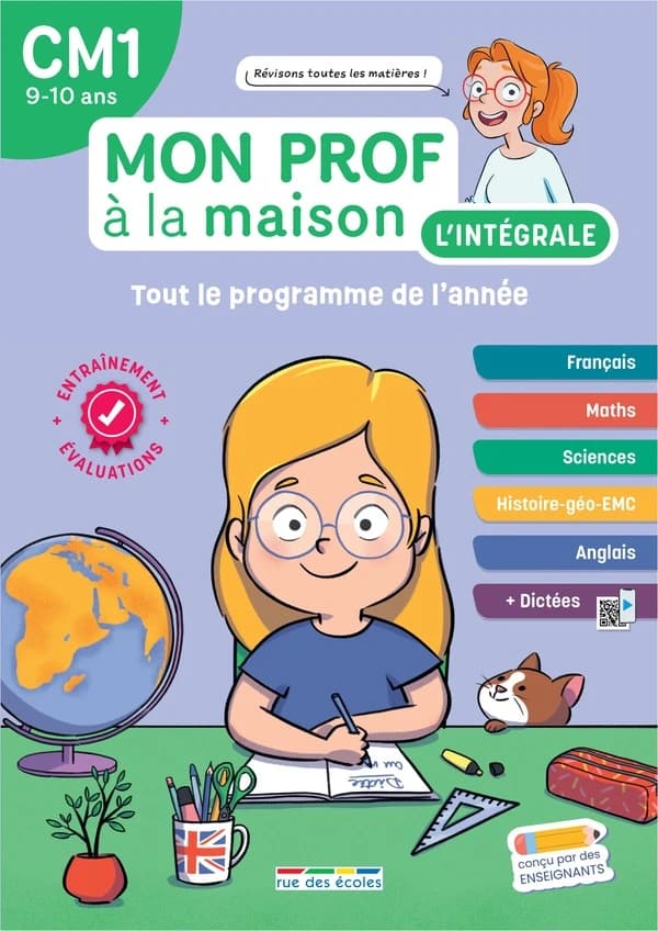 Mon prof à la maison : L'intégrale CM1 : Toute mon année ; Français, maths, histoire-géo, anglais