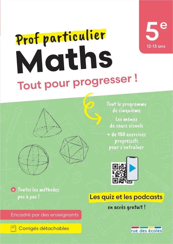 Prof particulier : Maths : 5e ; Tout pour progresser !