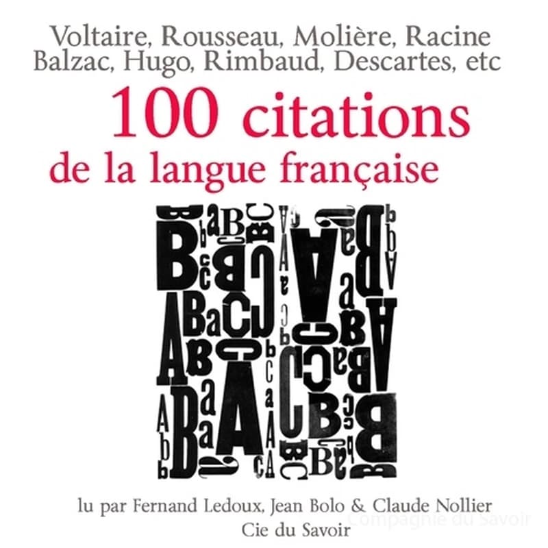 100 CITATIONS DE LA LANGUE FRANCAISE