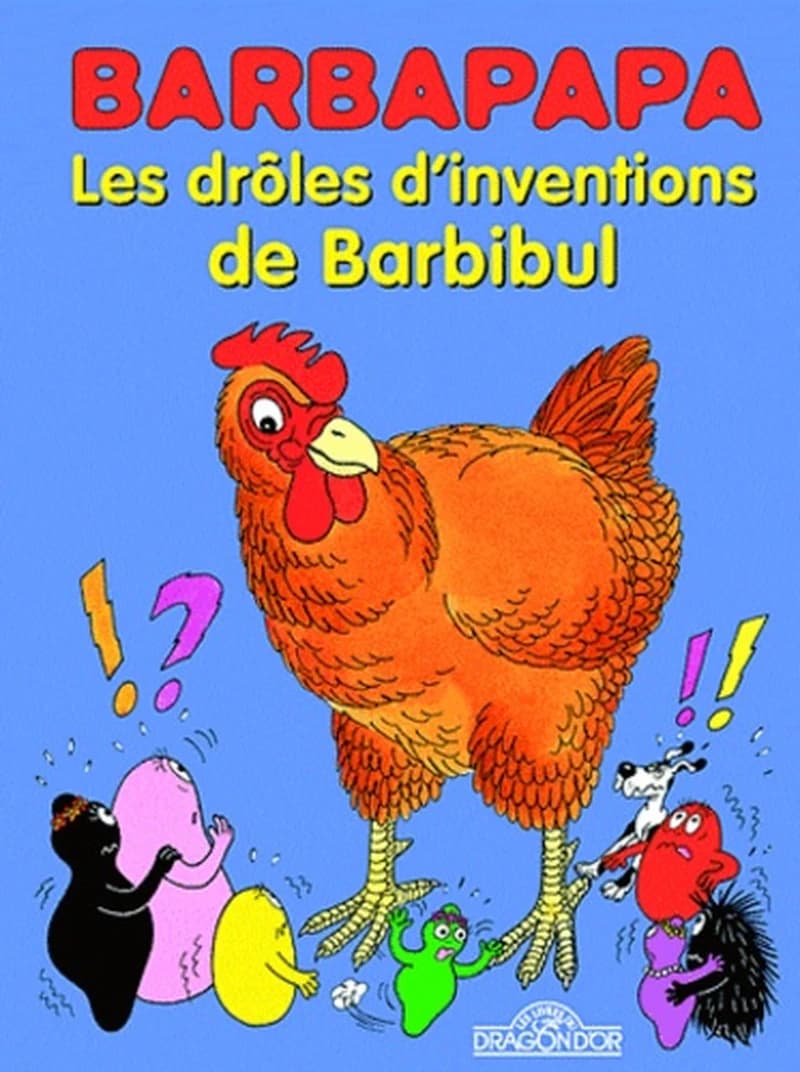 Les drôles d'inventions de Barbibul