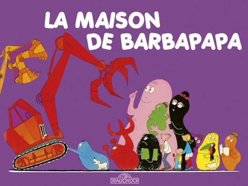 La maison de Barbapapa (Nouvelle éd.) Annette Tison et Talus Taylor