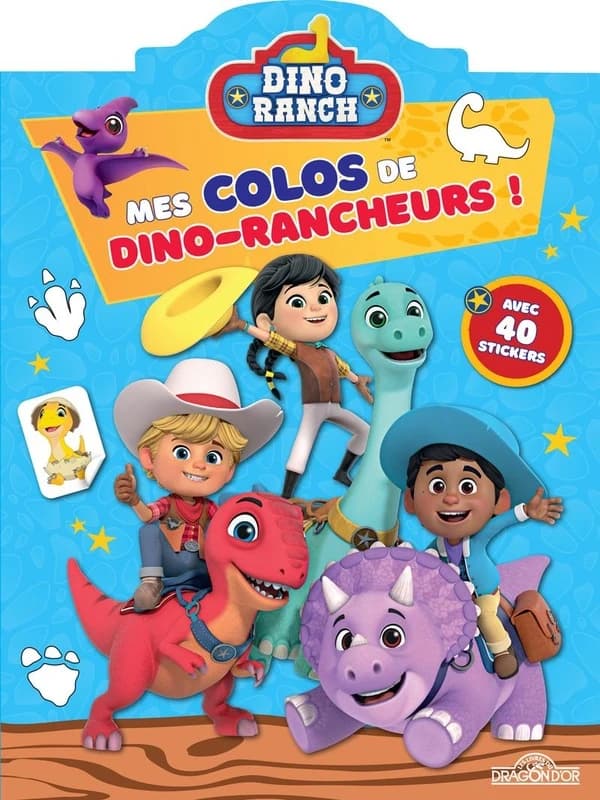 Dino ranch : mes colos de dino-rancheurs