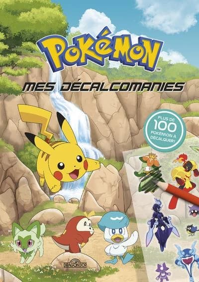Pokémon : mes décalcomanies - 100 pokémon à décalquer ! : [Autocollant]
