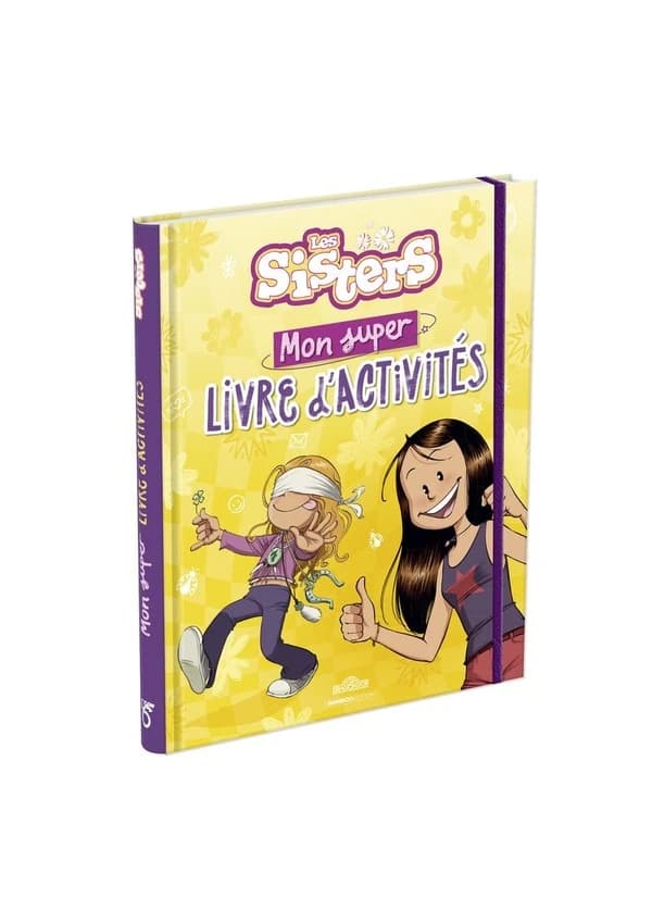 Les Sisters : Mon super livre d'activités