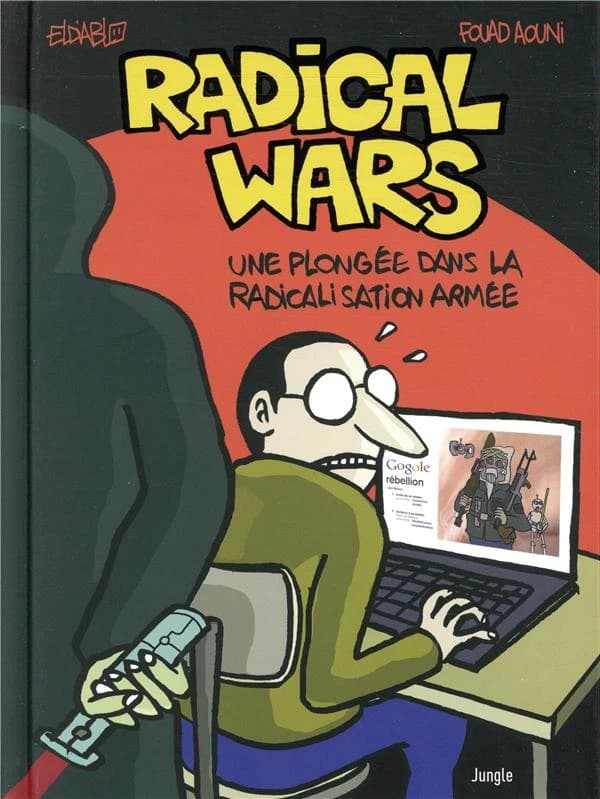 Radical wars : une plongée dans la radicalisation armée