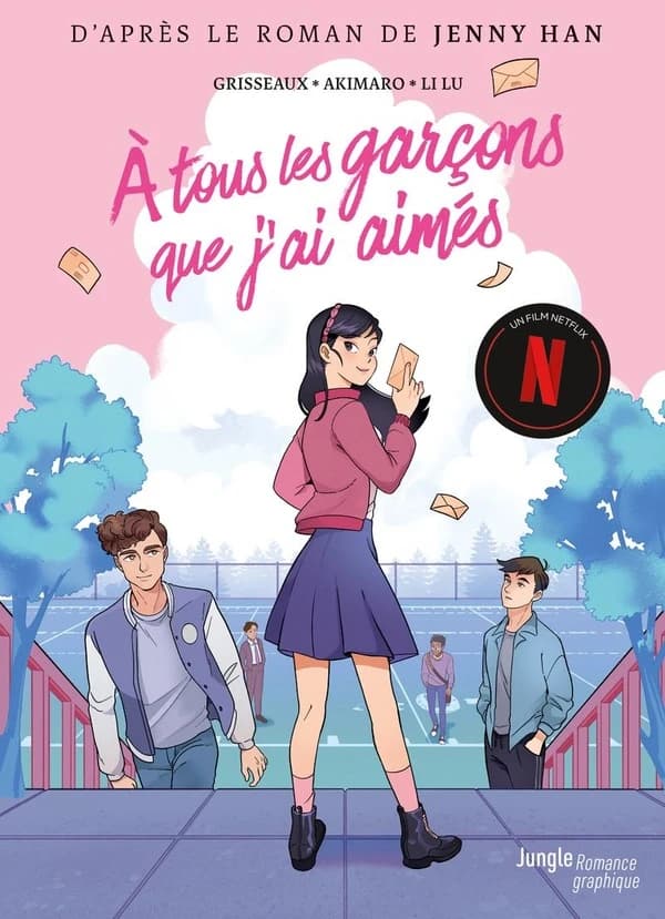 À tous les garçons que j'ai aimés