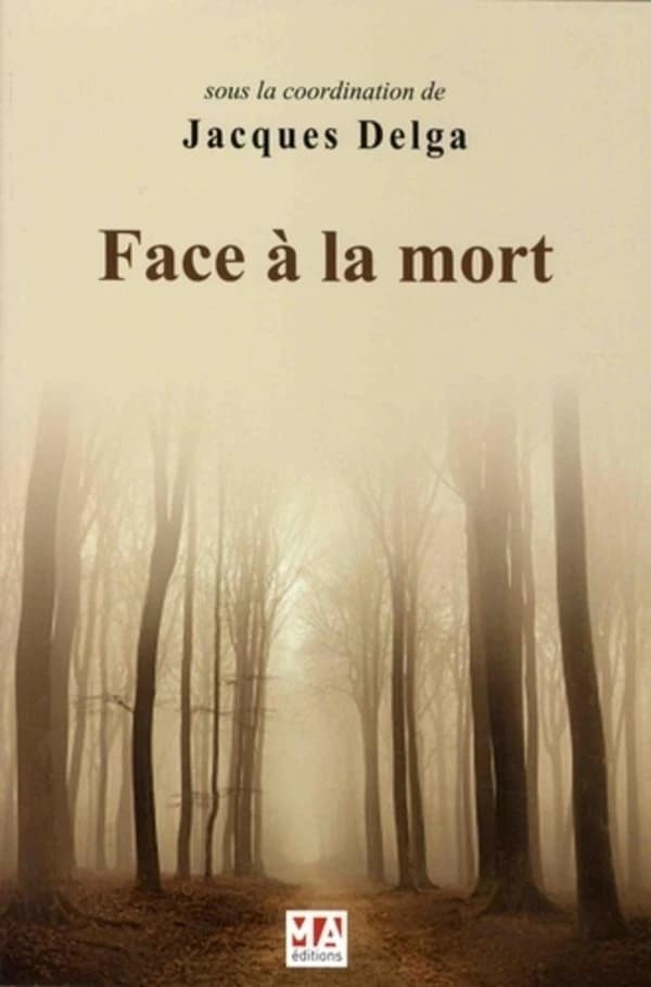 Face à la mort : livre collectif à caractère pluridisciplinaire
