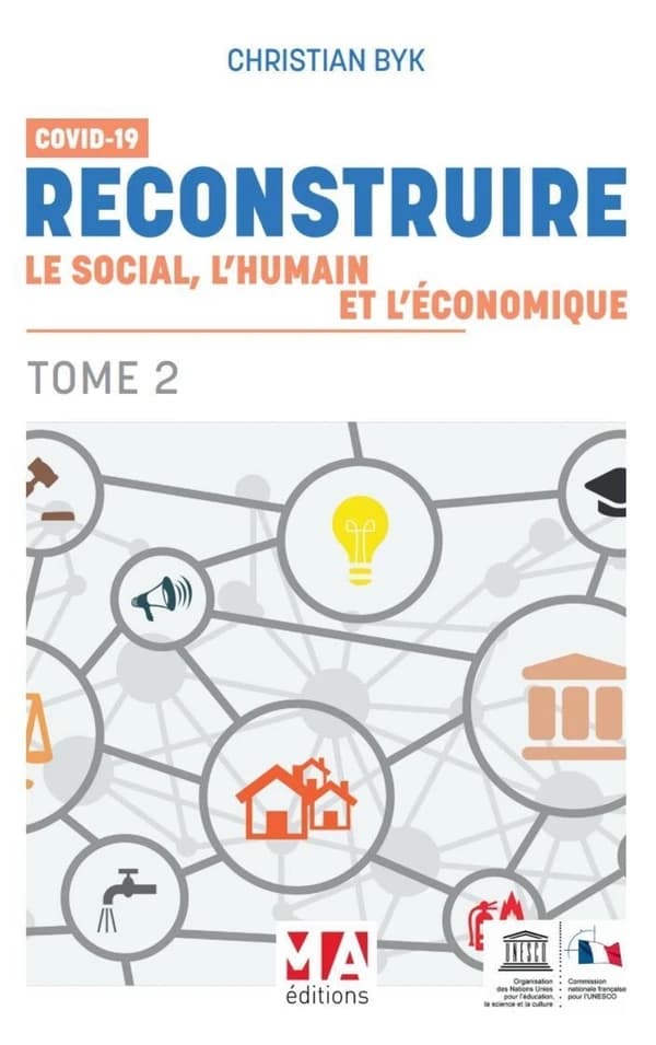 Covid-19. Tome 2, Reconstruire : le social, l'humain et l'économique