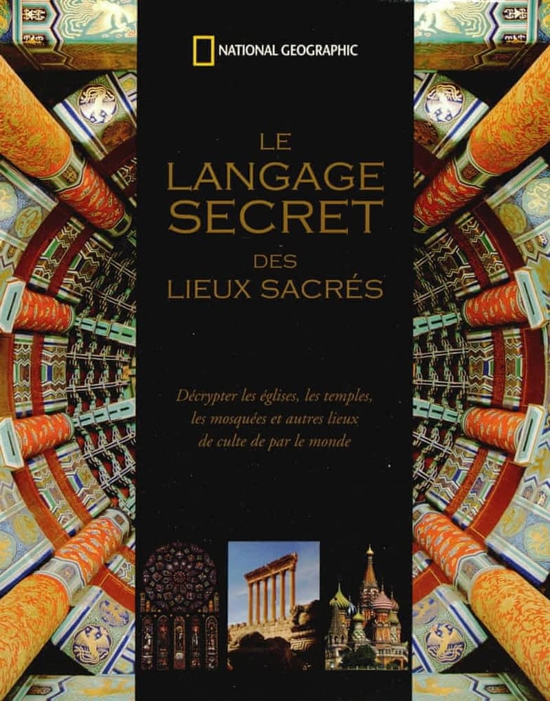 LE LANGAGE SECRET DES LIEUX SACRES