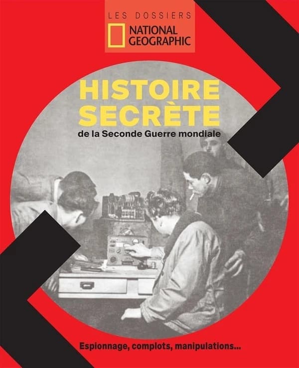 Histoire secrète de la Seconde guerre mondiale