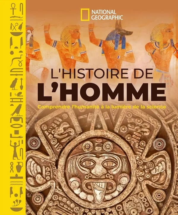 L'histoire de l'homme : comprendre l'humanité à la lumière des sciences