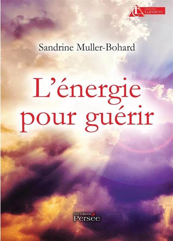 L'énergie pour guérir : spiritualité
