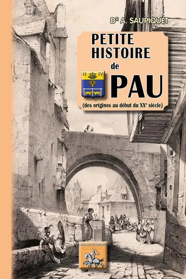 Petite histoire de Pau : la ville de Pau aux trois phases de son histoire