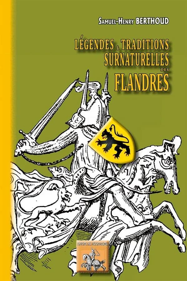 Légendes et traditions surnaturelles des Flandres