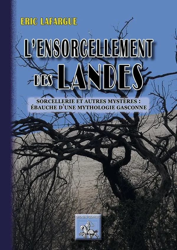 L'ensorcellement des Landes