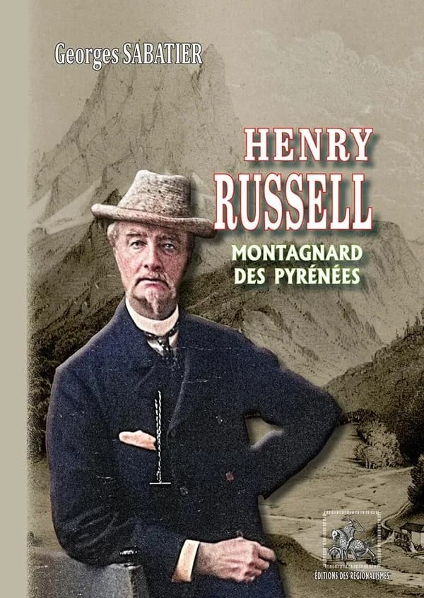 Henry Russell, montagnard des Pyrénées