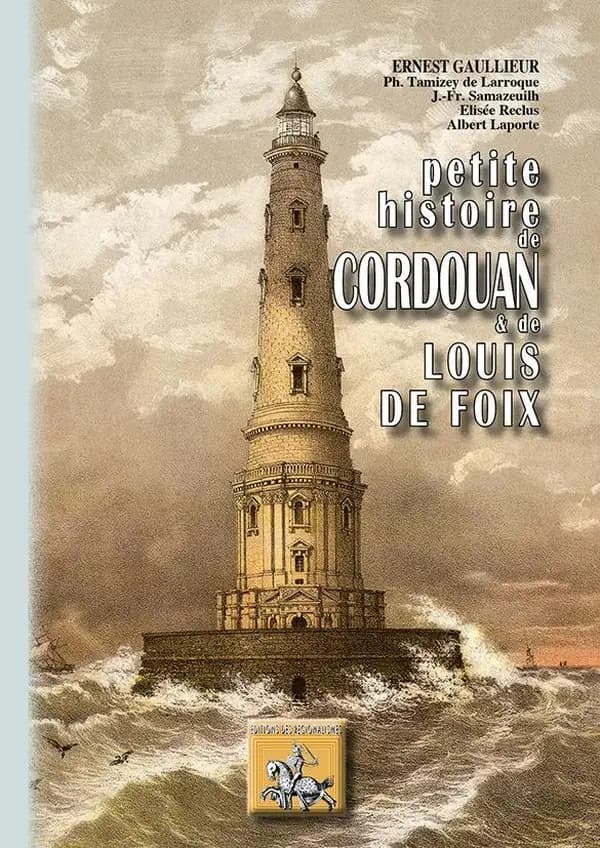 Petite histoire de Cordouan & de Louis de Foix