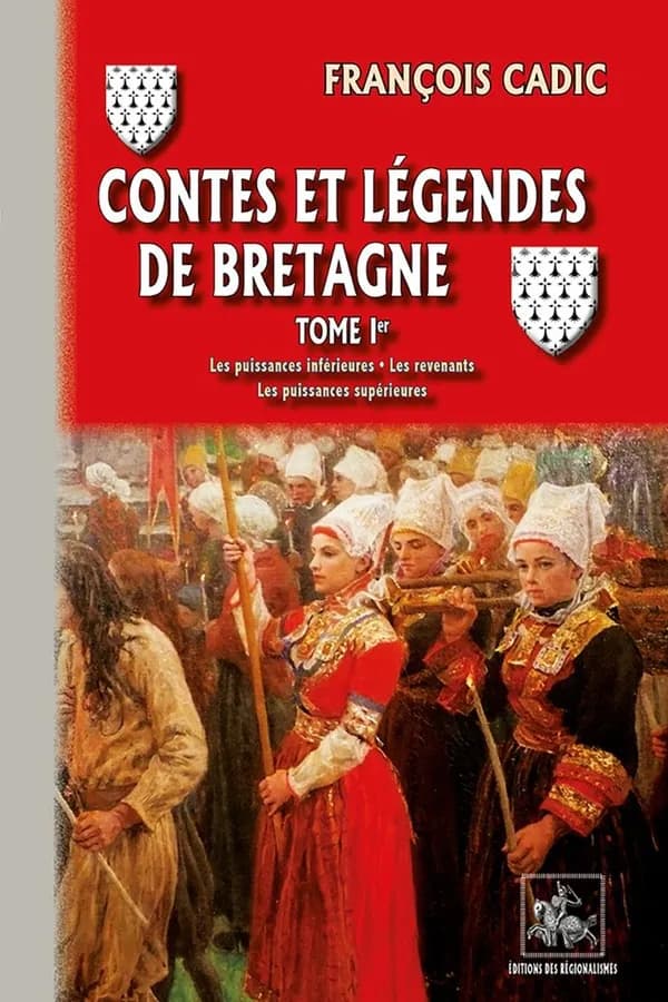 Contes et légendes de Bretagne. Tome 1er