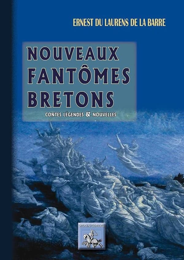 Nouveaux fantômes bretons : contes, légendes & nouvelles