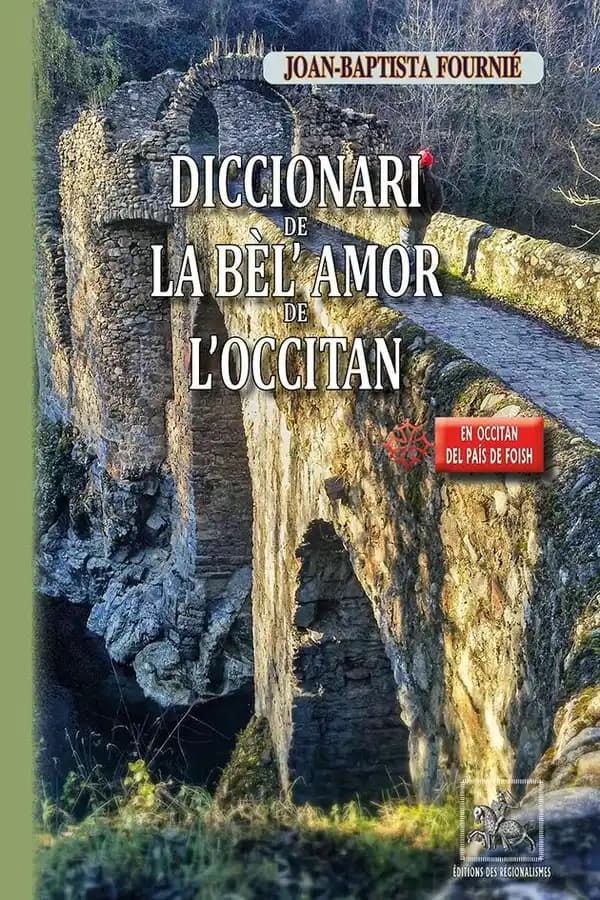 Diccionari de la bèl'amor de l'occitan