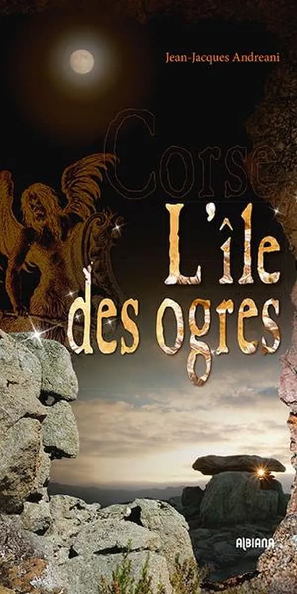 Corse, l'île des ogres