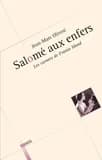 Salomé aux enfers : les carnets de Frania Mond